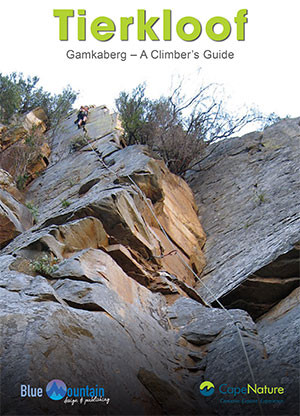 Tierkloof and Gamkaberg - A Climber's Guide